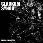 Glaukom Synod : Androjungleous